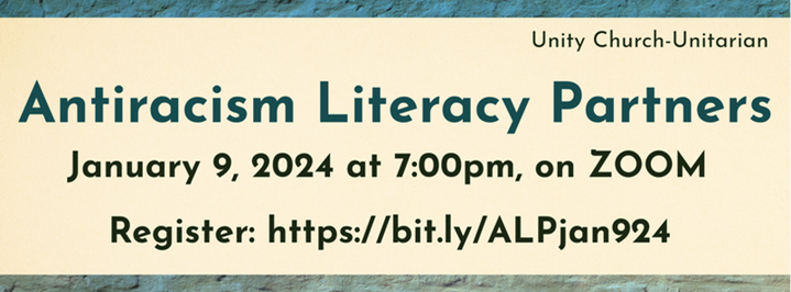 Antiracism Literacy Partners, January 9, 7:00 p.m., on Zoom, click for registration