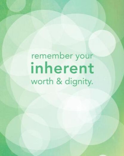 The inherent worth and dignity of every person