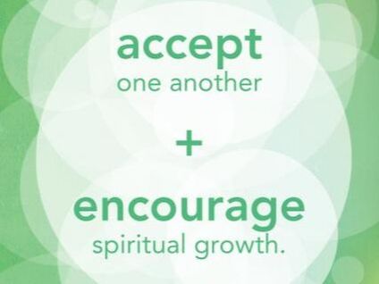 Acceptance of one another and encouragement to spiritual growth in our congregations