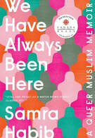 We have always been here by Samra Habib green pink and orang abstract shapes covering the book cover
