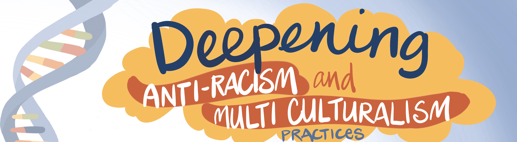 Deepening Antiracism and multiculturalism practices